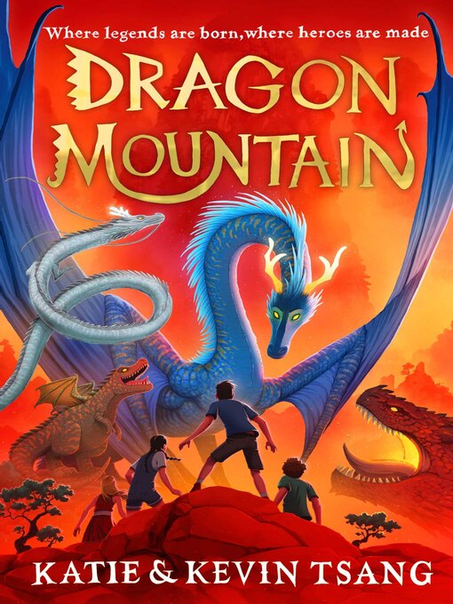 Title details for Dragon Mountain by Katie Tsang - Wait list